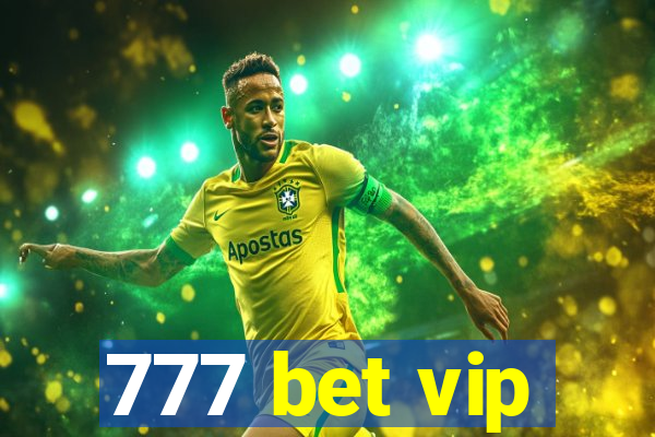 777 bet vip